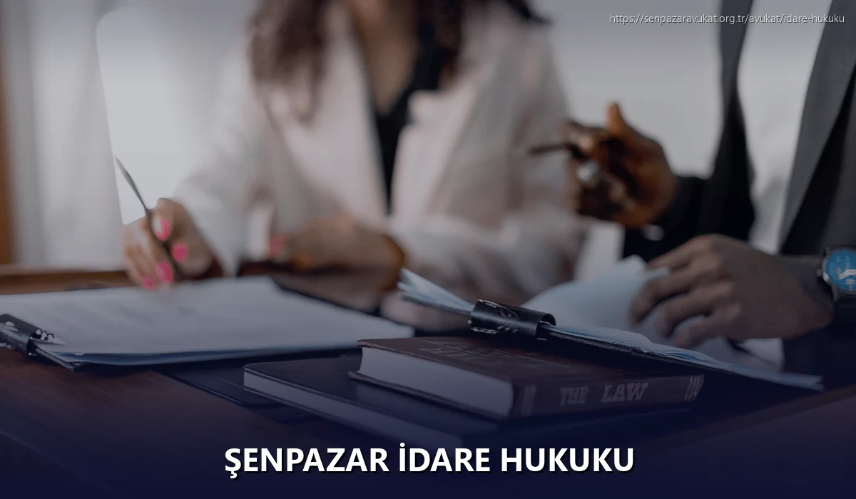 Şenpazar İdare Hukuku
