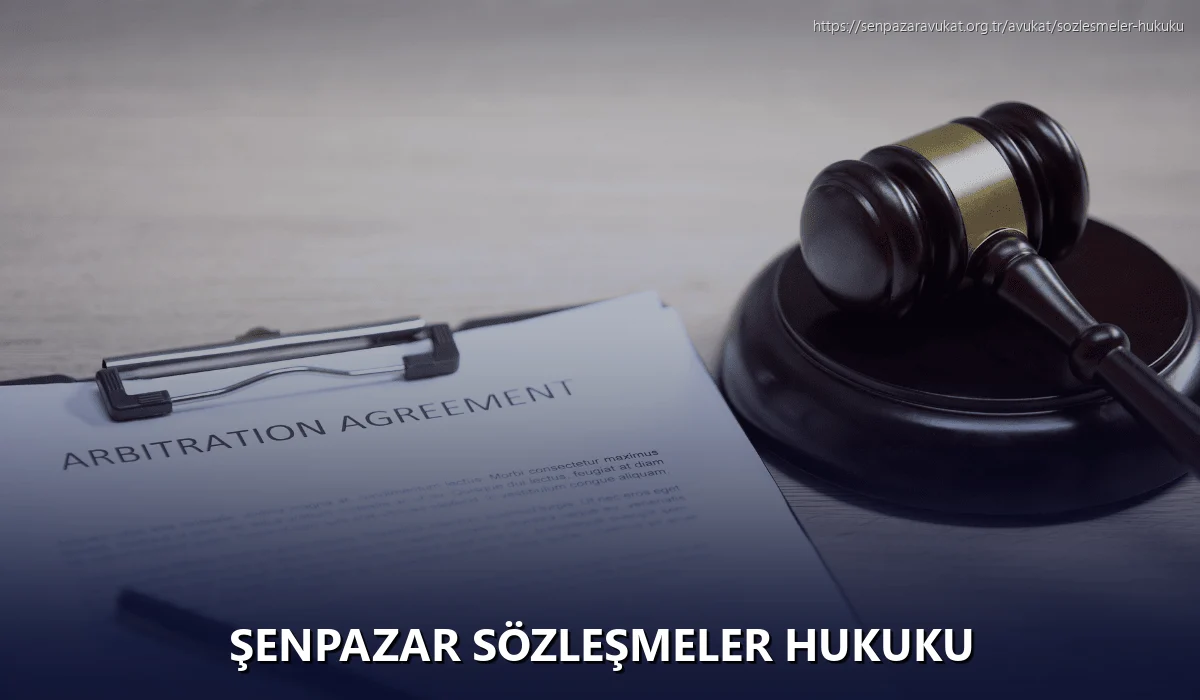 Şenpazar Sözleşmeler Hukuku