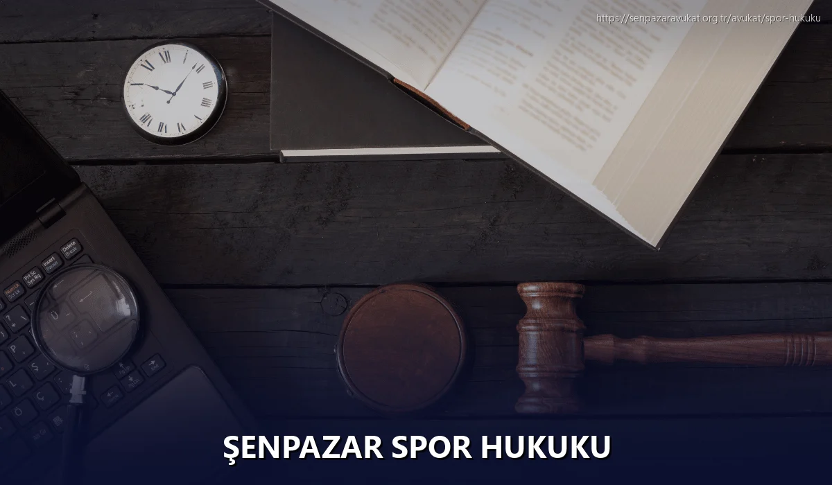 Şenpazar Spor Hukuku